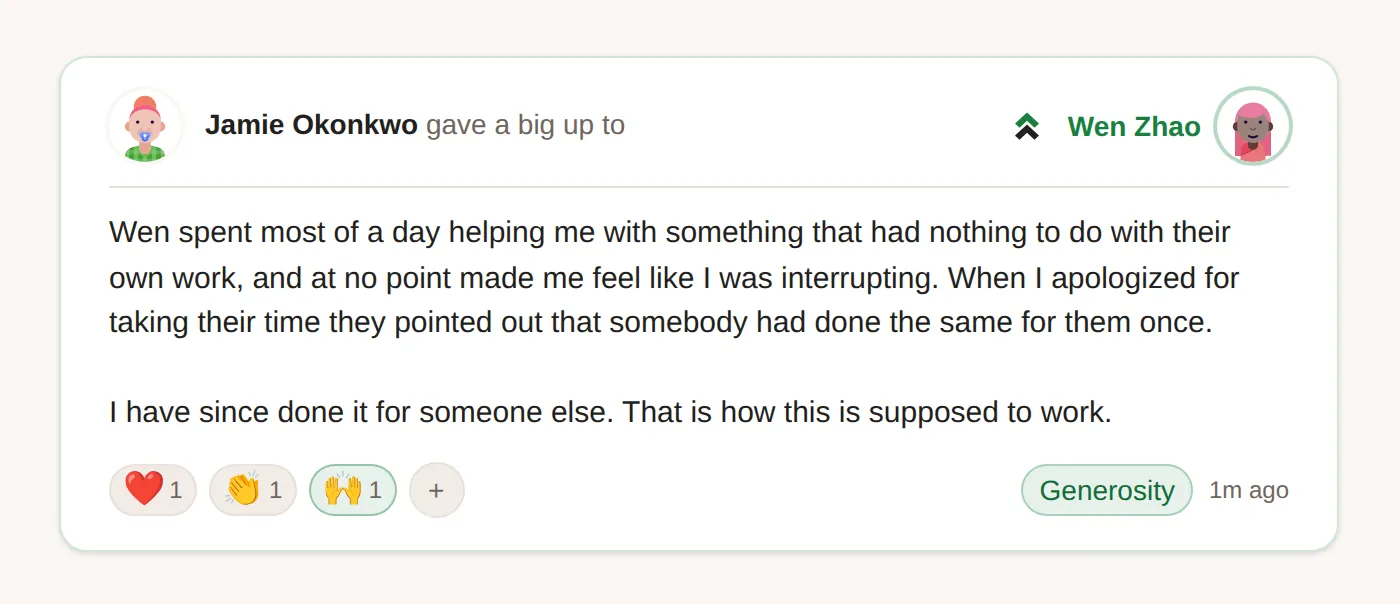 One big up: Jamie Okonkwo thanks Wen Zhao for spending most of a day helping with something outside her own work, tagged with the value Generosity and carrying three reactions.